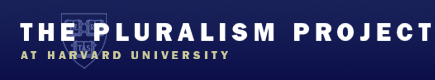 The Pluralism Project at Harvard University